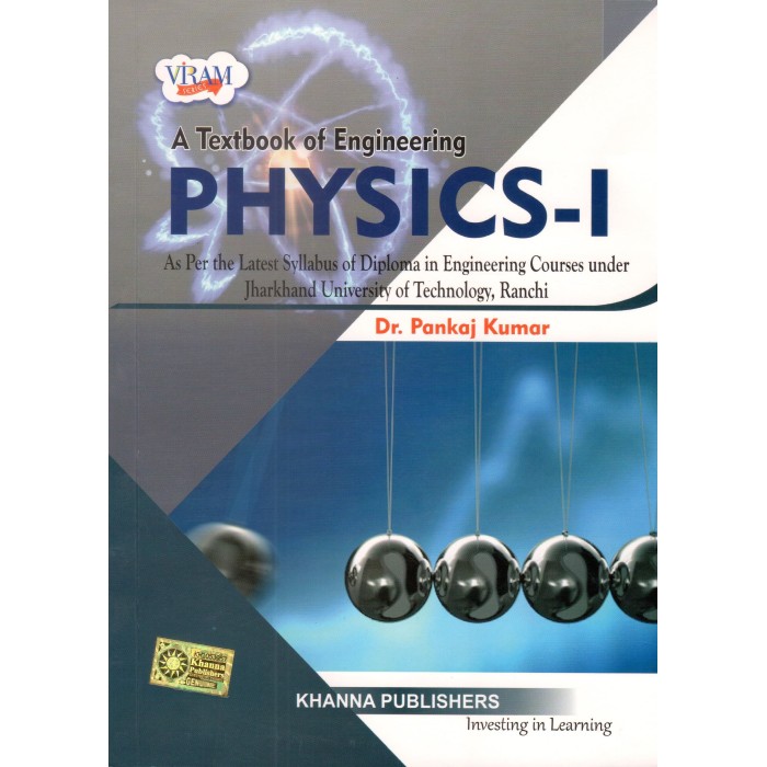 A Textbook of Engineering Physics-I (As per latest syllabus of diploma in engineering courses under Jharkhand University of Technology, Ranchi )